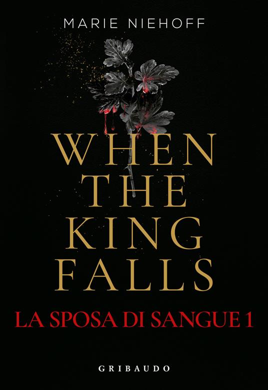 When the king falls. La sposa di sangue
